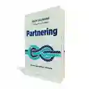 Partnering - Jean Oelwang | El Valor De Generar Alianzas