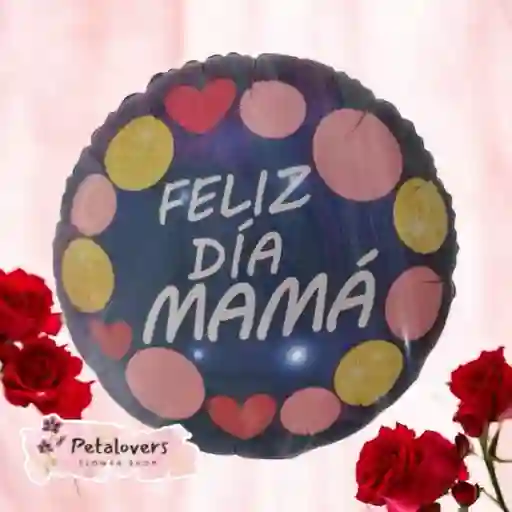 Globo Detalle Feliz Dia Mamá