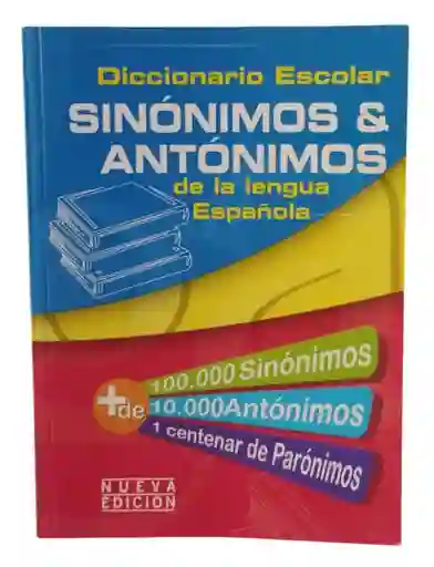 Diccionario De Sinonimos Y Antonimos