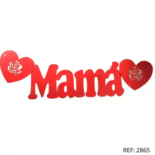 Letrero Mamá