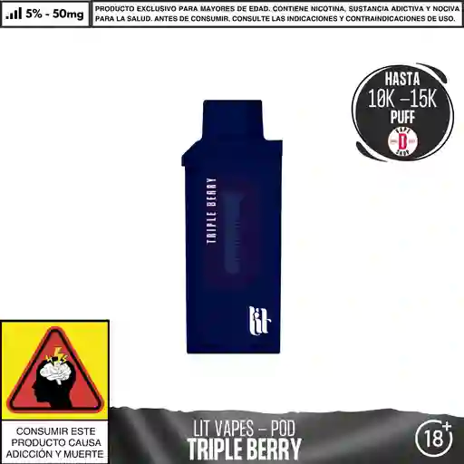 Triple Berry - Lit - Litpod Pod 10.000-15.000 Aspiraciones