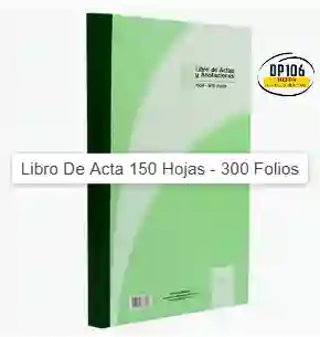 Libro De Acta 150 Hojas - 300 Folios Libro Actas Y Anotaciones