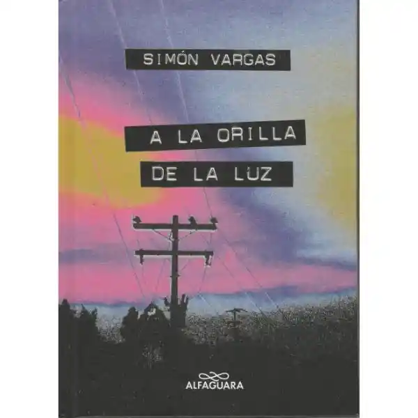 A La Orilla De La Luz Nueva Edición