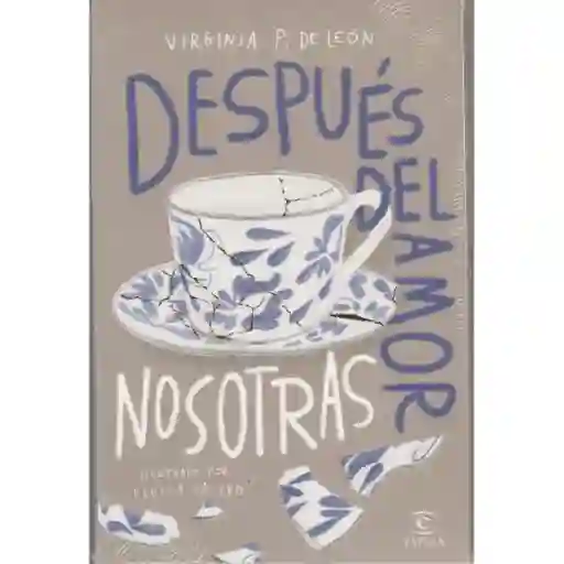 Después Del Amor, Nosotras