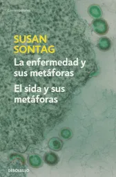 La Enfermedad Y Sus Metáforas Sida Y Sus Metáforas