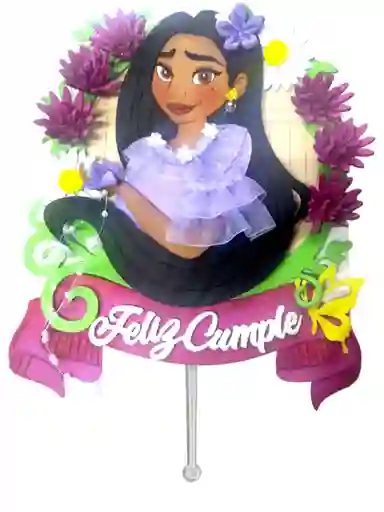 Topper Para Pastel Torta De Isabella Encanto Feliz Cumple