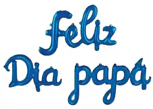 Papa Letrero De Globos Feliz Dia Papa En Cursiva Azul