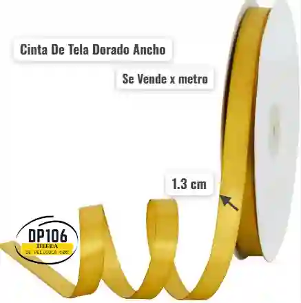 Cinta De Tela Dorado Ancho 1.3 Cm X Metro