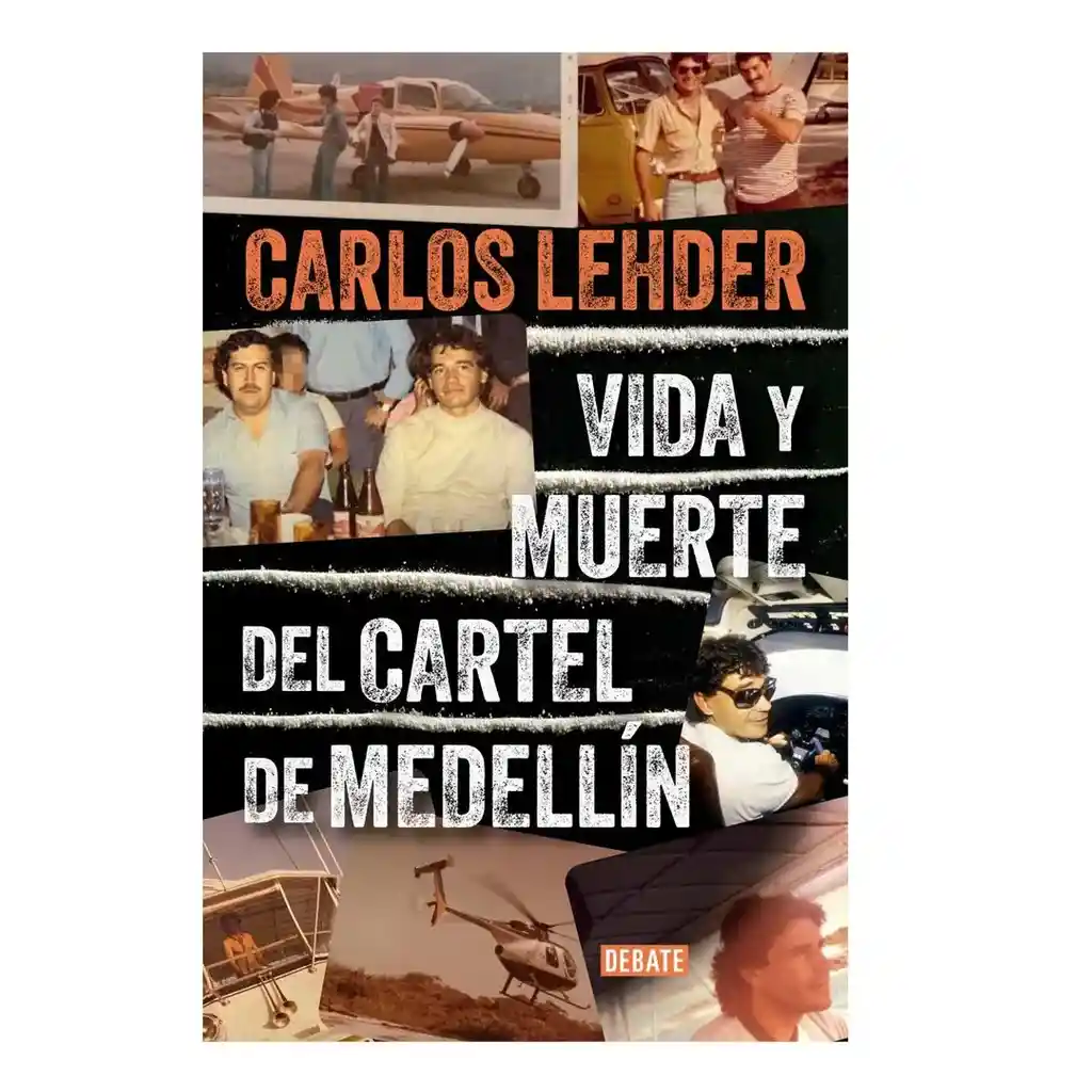 Vida Y Muerte Del Cartel De Medellín | Carlos Lehder | Original