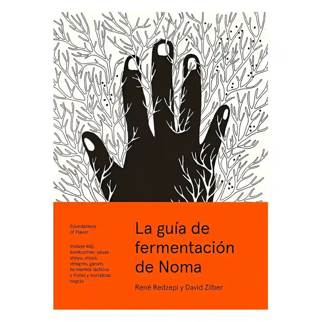 La Guía De Fermentación De Noma | René Redzepi | Original
