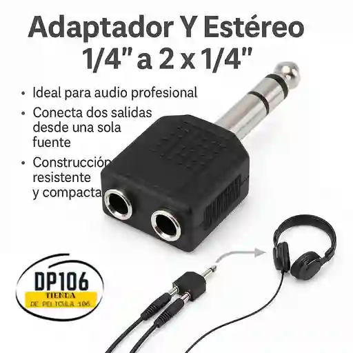 Adaptador Y Estéreo 1/4" A 2 X 1/4"