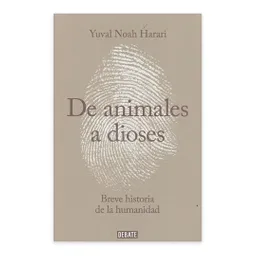 De Animales A Dioses - Yuval Noah Harari - Nuevo Y Original