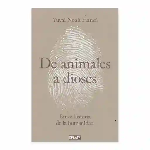 De Animales A Dioses - Yuval Noah Harari - Nuevo Y Original
