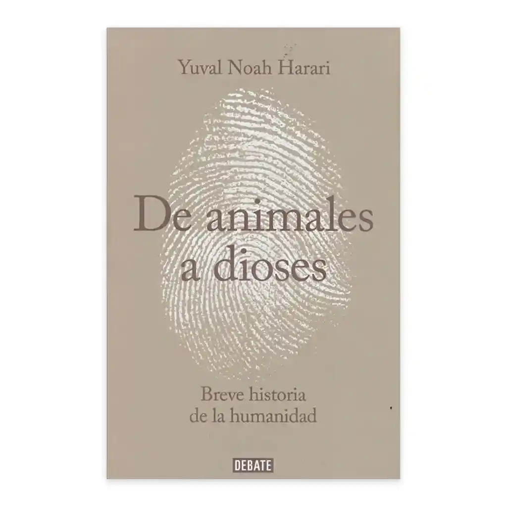 De Animales A Dioses - Yuval Noah Harari - Nuevo Y Original