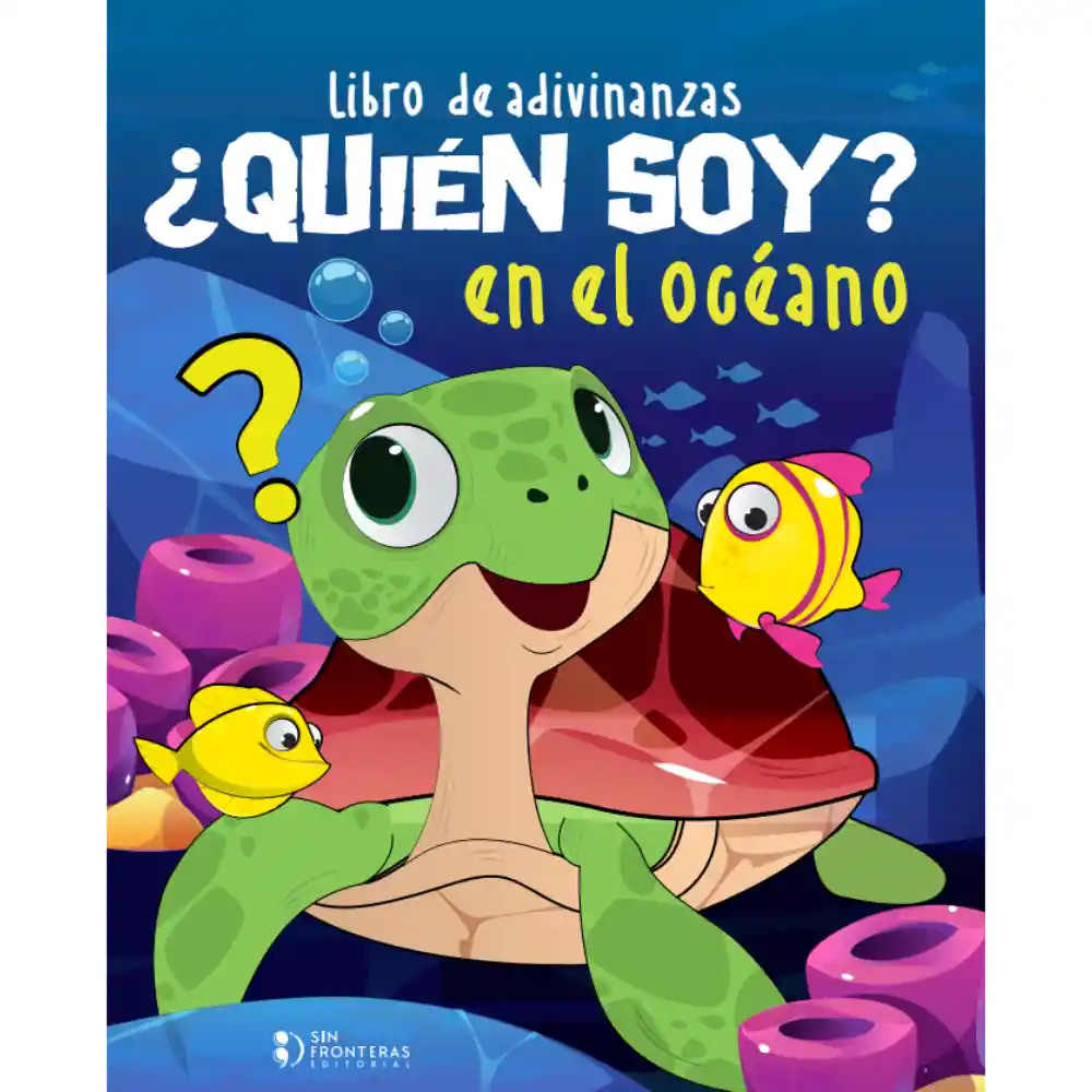 Libro De Adivinanzas ¿quién Soy En El Océano?