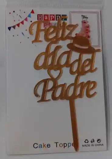 Topper Acrilico Feliz Dia Del Padre Dorado