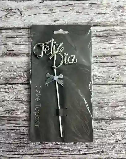 Topper Feliz Día Para Decoración De Torta, Ramo, Arrelgo Etc.