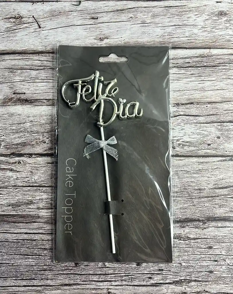 Topper Feliz Día Para Decoración De Torta, Ramo, Arrelgo Etc.