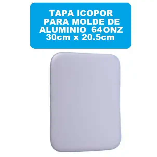 Tapa Para Molde De Aluminio 64onz Icopor X 1und