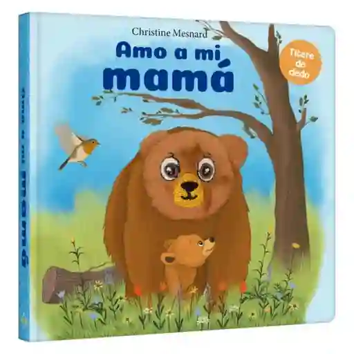 Libro Interactivo Amo A Mi Mamá Títeres Dedos Para Niños