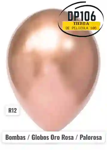 Bombas / Globos Oro Rosa / Palorosa X 5 Und