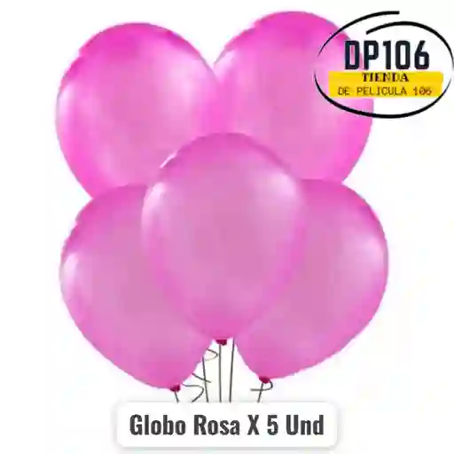 Globo Rosa X 5 Und
