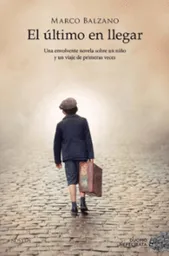 El Ultimo En Llegar