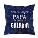 Cojín Papá El Mejor De Toda La Galaxia