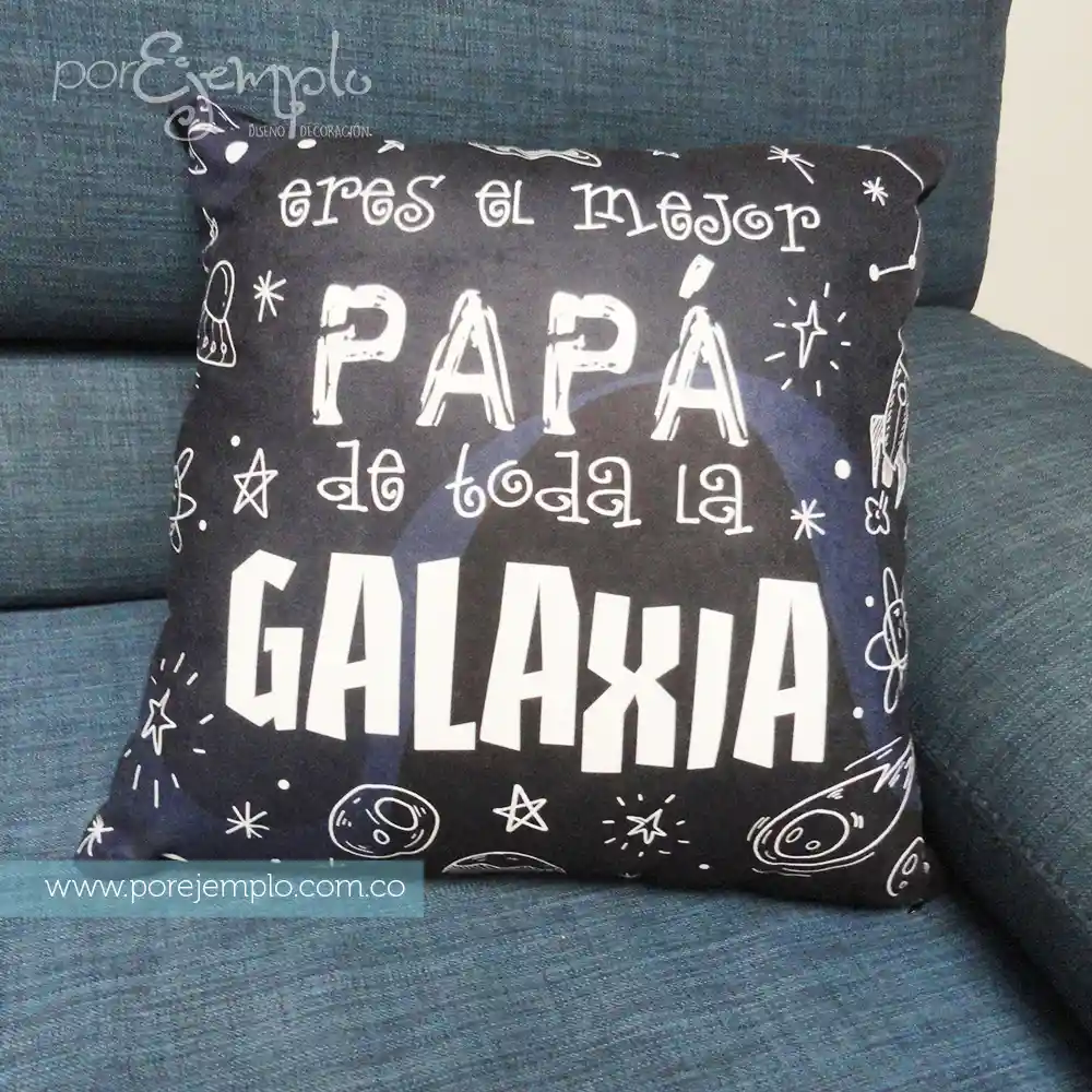 Cojín Papá El Mejor De Toda La Galaxia