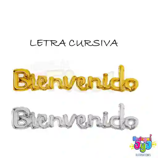 Globo Letra Cursiva Bienvenido
