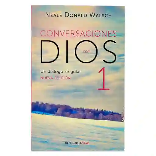 Conversaciones Con Dios 1 - Neale Donald | Nueva Edición