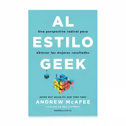 Al Estilo Geek - Perspectiva Radical Para Mejores Resultados