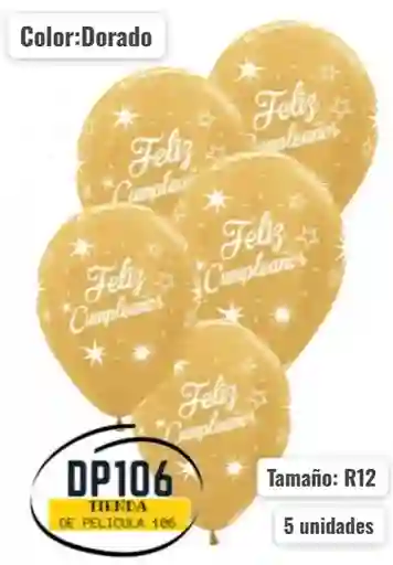 Globos Dorados Feliz Cumpleaños R12 X 5 Und