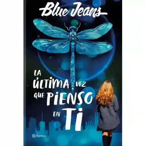 La Última Vez Que Pienso En Ti