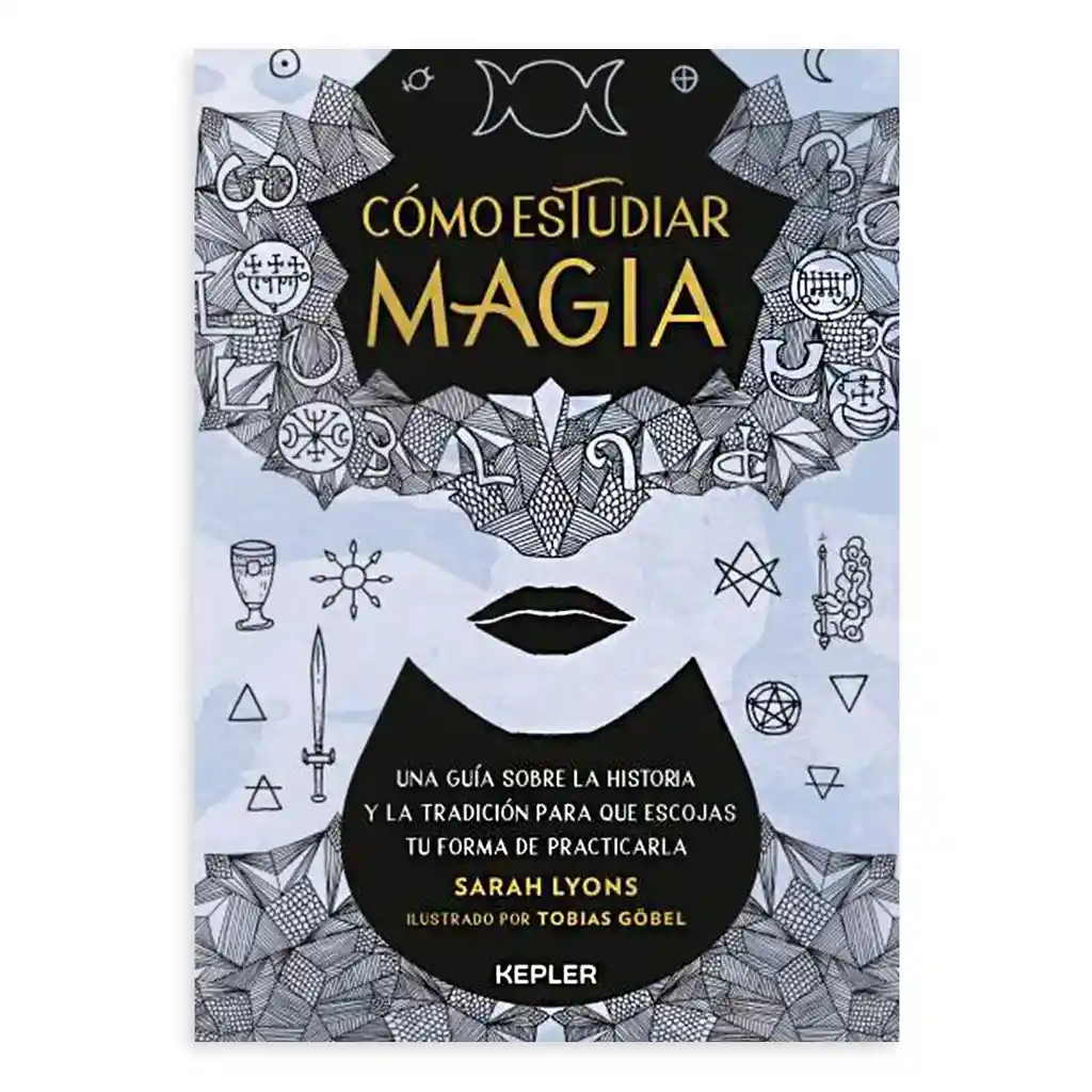 Cómo Estudiar Magia - Sarah Lyons | Nuevo Y Original