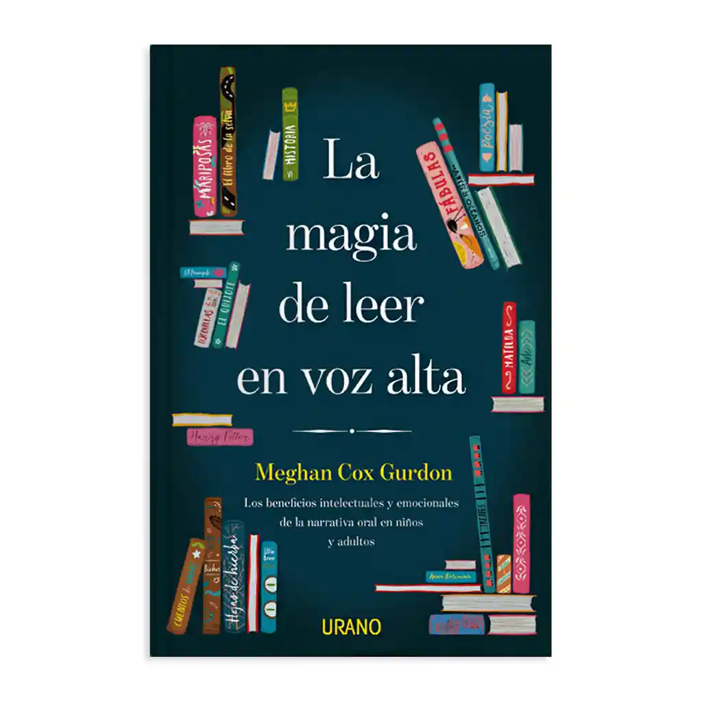 La Magia De Leer En Voz Alta - Meghan Cox Gurdon | Original
