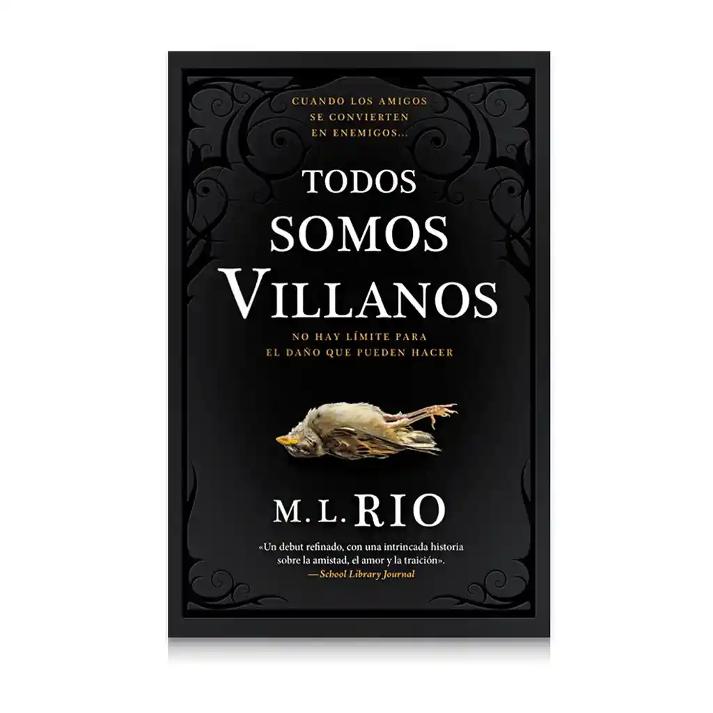 Todos Somos Villanos - M. L. Rio | Amistad, Amor Y Traición | Original