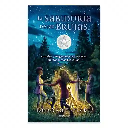La Sabiduría De Las Brujas- Rituales Y Magia Para Aquelarres