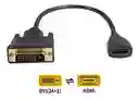 Cable Adaptador Dvi 24+1 Macho A Hdmi Hembra - 30 Cm