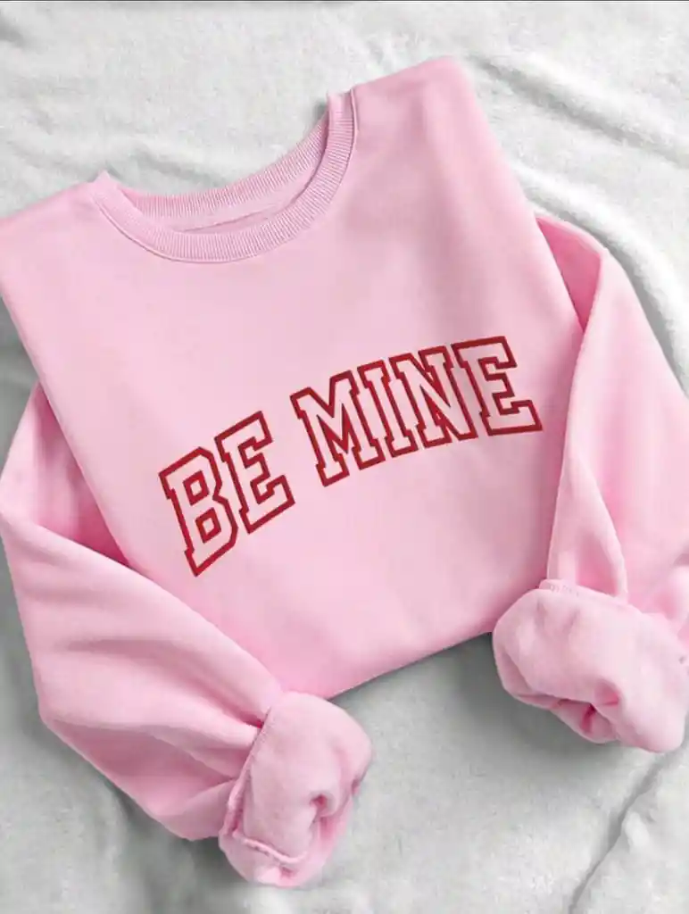 Sudadera Hoodie Be Mine
