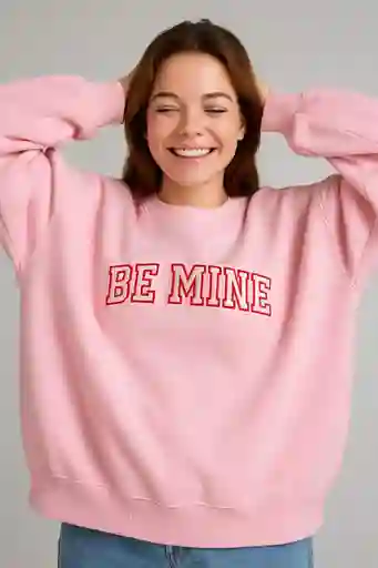 Sudadera Hoodie Be Mine