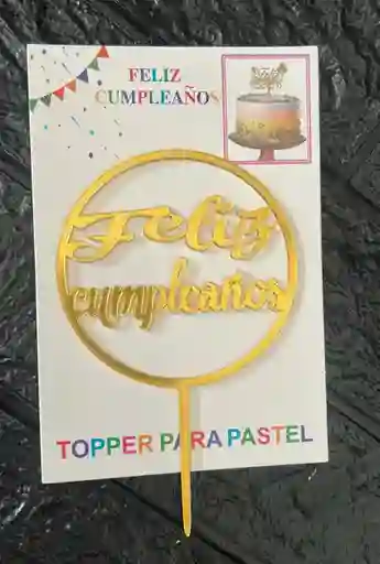 Topper / Toppers Feliz Cumpleaños Acrilico