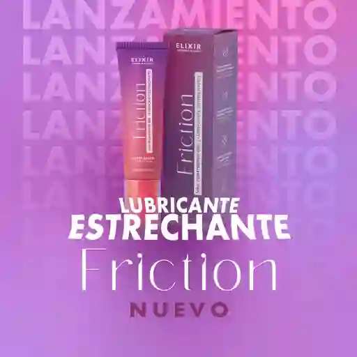 Lubricante Estrechante Friction Elixir