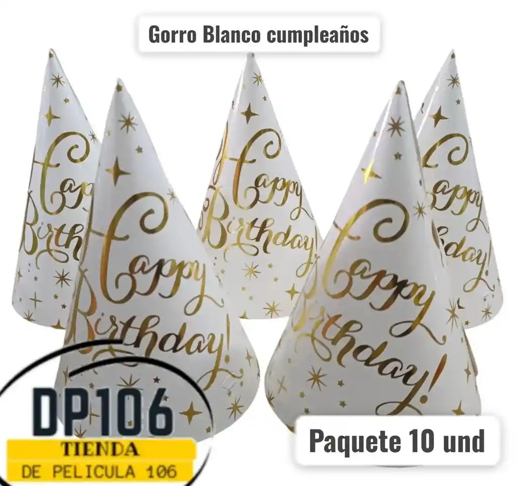 Gorro De Cumpleaños Blanco Gorros Happy Birthday X 10 Und