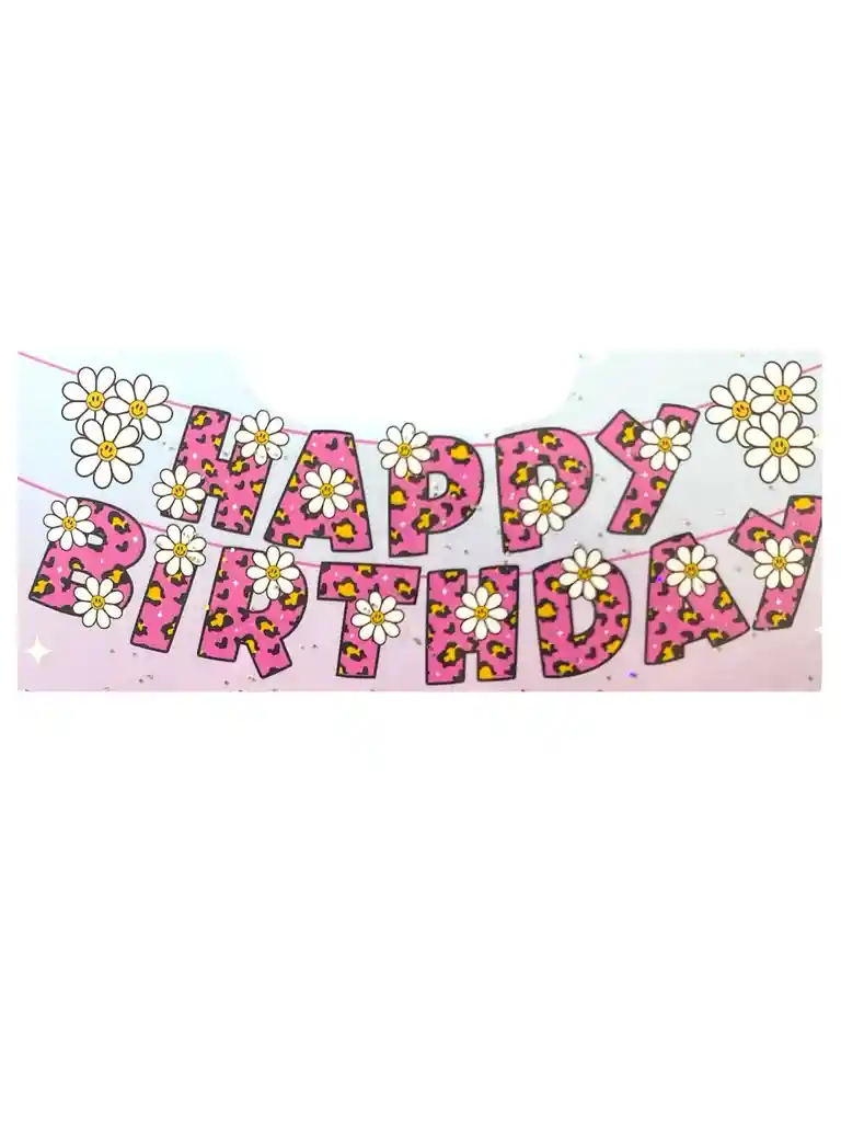 Letrero Happy Birthay Flores