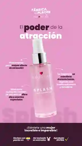Splash Con Pheromonas