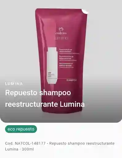 Natura - Repuesto Shampoo Reestructurante - Lumina Cabellos Quimicamente Dañados