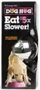 Dog Hog Comedero Lento "slow Feeder"