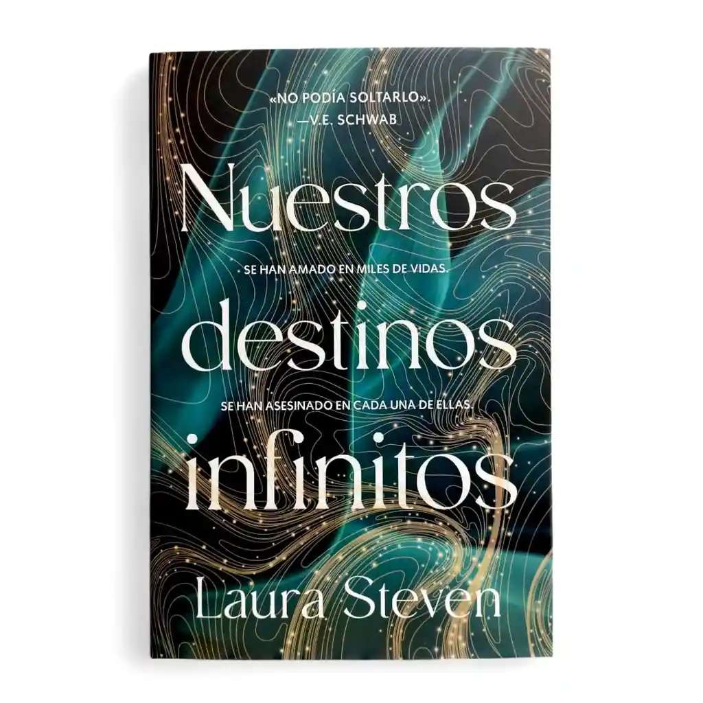Nuestros Destinos Infinitos- No Podía Soltarlo- Laura Steven - Original