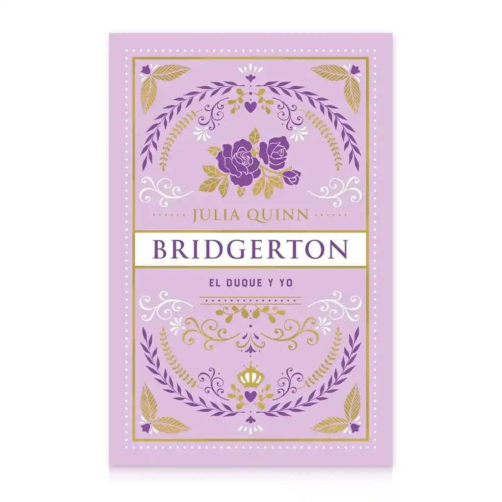 ¡edición Especial! El Duque Y Yo - Julia Quinn | Bridgerton